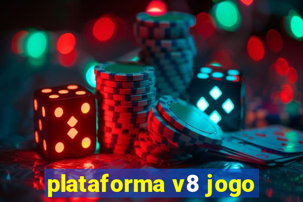 plataforma v8 jogo